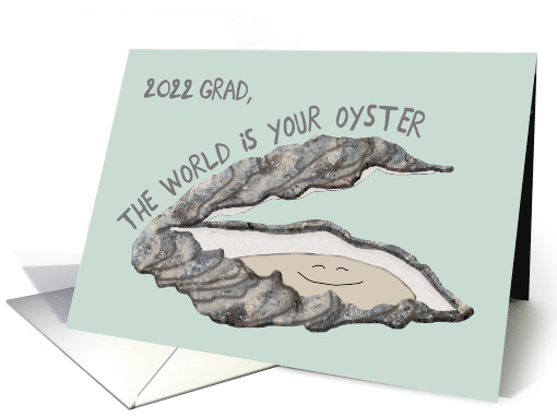 2022 College Graduation Congratulations, The World is Your Oyster card