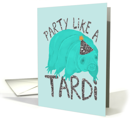 Water Bear (Tardigrade) Birthday card (1530950)