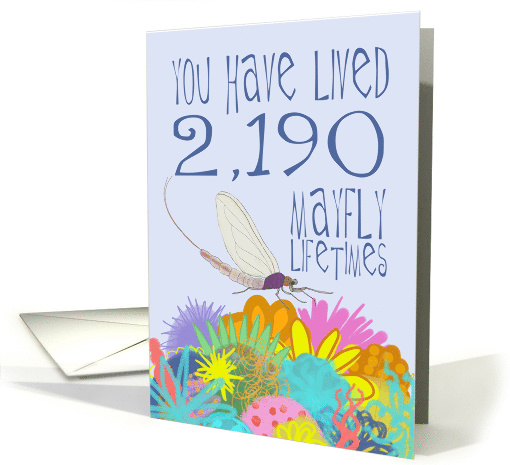 Mayfly 6th Birthday card (1535698)