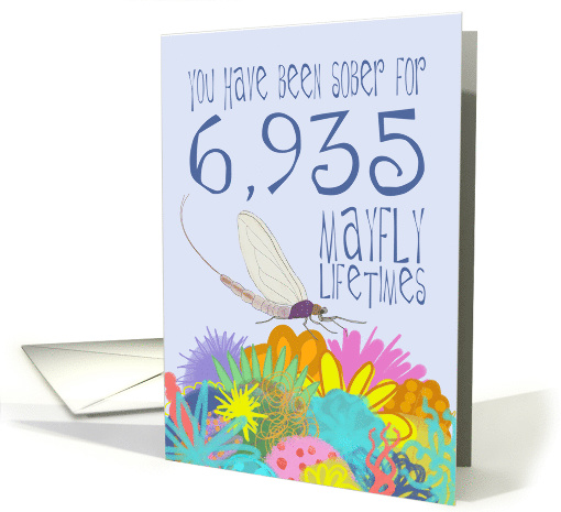 19th Anniversary of Addiction Recovery, in Mayfly Years card (1542076)