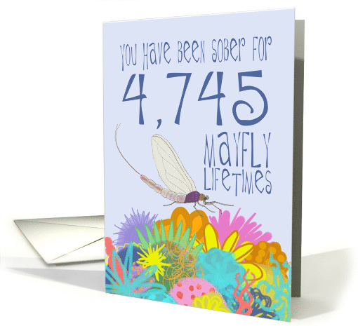 13th Birthday of Addiction Recovery, in Mayfly Years card (1546724)