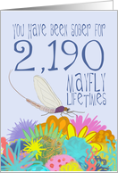 6th Birthday of Addiction Recovery, in Mayfly Years card