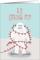 Is it Christmas Yeti card
