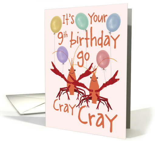 9th Birthday, Go Cray Cray card (1556144)