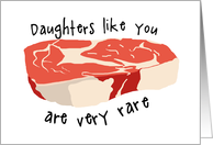 Funny Steak Pun Birthday for Daughter card