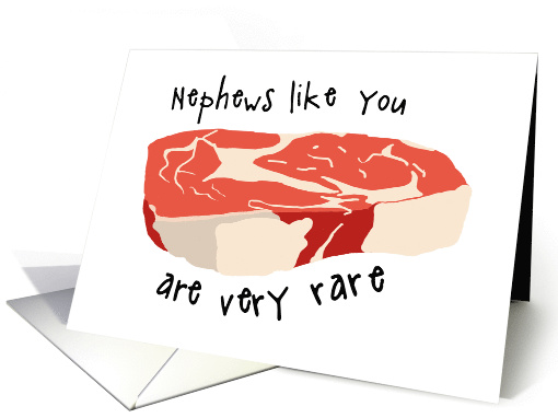 Funny Steak Pun Birthday for Nephew card (1556638)