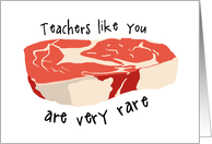 Funny Steak Pun Birthday for a Teacher card