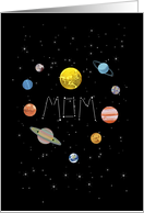 Space, Planets, Stars Mother’s Day card