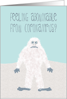 Coronavirus Get Well, Abominable Snowman card