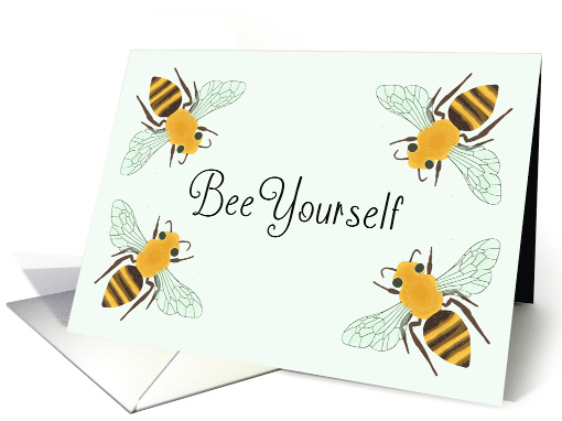 Bee Yourself Encouragement card (1622334)