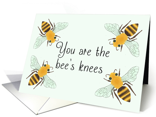 You are the Bees Knees Friendship Blank card (1622342)