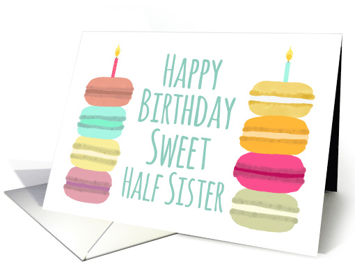 Macarons with Candles Happy Birthday Half Sister card (1627962)