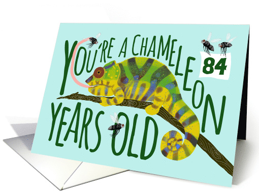 84 Year Old Birthday Getting Older Chameleon Pun card (1636636)