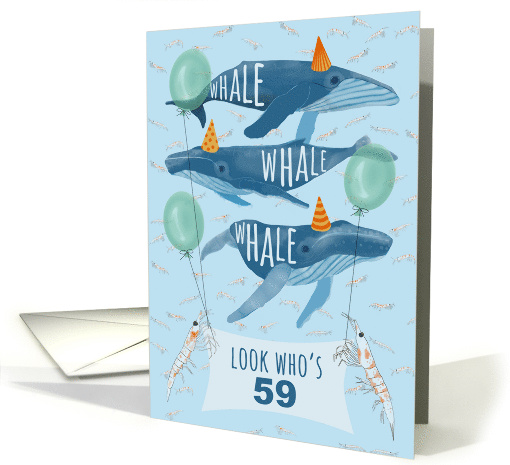 Funny Whale Pun 59th Birthday card (1663416)