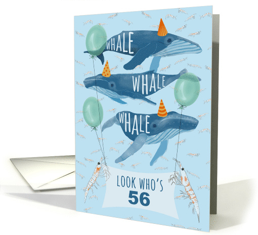 Funny Whale Pun 56th Birthday card (1663422)