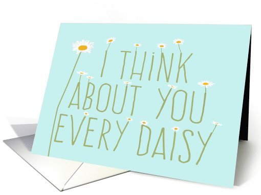 I Think About You Every Daisy Blank card (1685282)