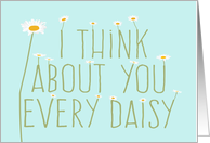 I Think About You Every Daisy Blank card