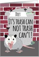 Funny Opossum Encouragement for Your Diet card