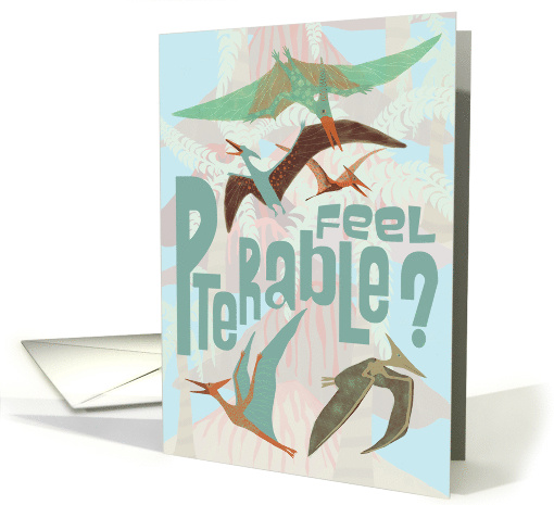 Dinosaur Pun Get Well from Couple Pterodactyl Humor card (1719706)