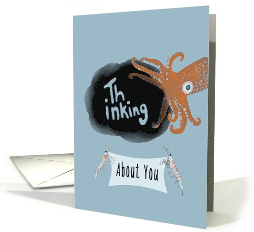 Friendship Thinking About You Inking Squid Pun card (1909812)