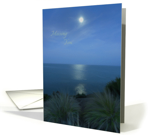 Missing you with moon light on Pacific Ocean card (975005)