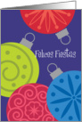 Felices Fiestas- Happy Holidays Spanish Ornate Ornaments with Swirls card