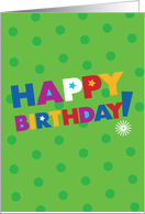 Happy Birthday Lettering With Stars on Green Dots on Green Color card
