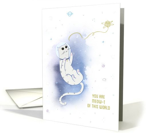 Cute Space Cat Thank You Card - You Are Meow-t of This World card