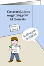 Congratulations on Getting VA Benefits - Humor card