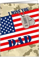 Military I Miss You Dad - American Flag, Dog Tags, Camo card