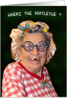 Crazy, toothless redneck woman in curlers wants her boyfreind to give her a big Christmas mistletoe kiss. card