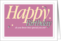 Happy Birthday for a special somone card