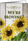 We’re Moving Sunflowers Announcement on Rustic Painted Wood card