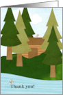 Thank You with Lake Cabin Home Pine Trees and Blank Inside card