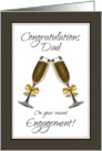 Congratulations Dad on Your Recent Engagement with Champagne Toast card