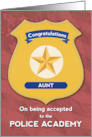 Congratulations Aunt on Being Accepted to Police Academy card