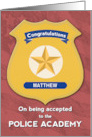 Congratulations on Being Accepted to Police Academy with Custom Name card