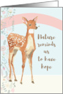 Nature Reminds Us to Have Hope with Cute Deer and Floral Design card