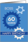 Humorous 60th Birthday for Boss with Interlocking Gears Design card