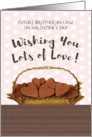 Future Brother-in-Law for Valentine’s Day with Chocolate Hearts card