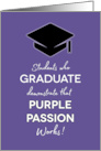 Graduation Congratulations with Purple Passion Works Theme card