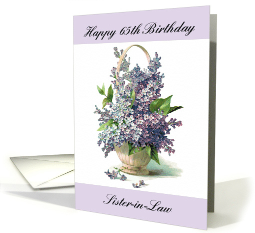 Sister-in-Law's 65th Birthday with Pretty Purple Lilacs... (1022953)