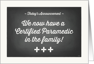 Certified Paramedic Announcement with Chalkboard Design card