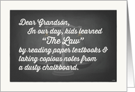 Law School Graduation for Grandson with Humor Old Ways vs New card
