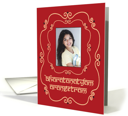 Bharatanatyam Arangetram Invitation With Daughter's Photo card