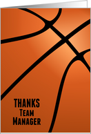 Thanks Basketball Team Manager with Artistic Basketball Design card