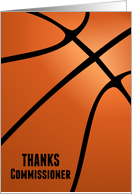 Thanks Basketball Team Commissioner with Elegant Bold Design card