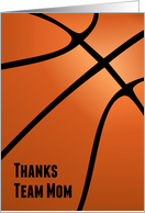 Thank You Basketball Team Mom with Artistic Basketball Design card