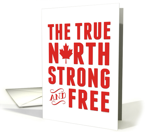 The True North Strong and Free with Maple Leaf card (1088020)