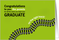 Congratulations Parents for Keeping Your Graduate on the Right Track card